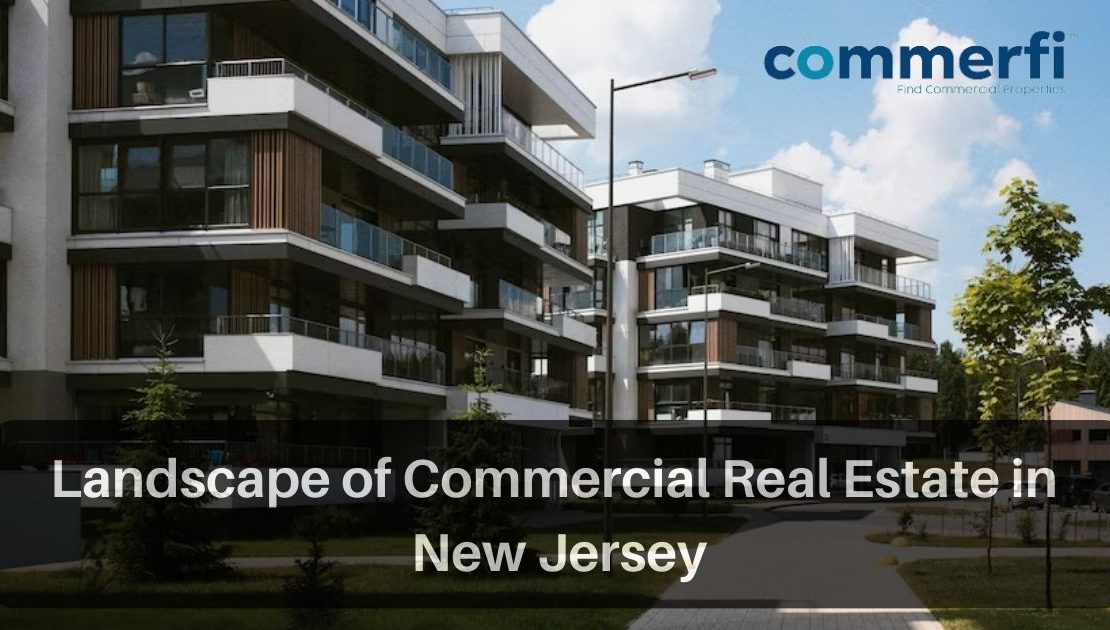 Flourishing Landscape of Commercial Real Estate in New Jersey